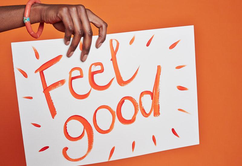 Our Favorite Feel Good Tips