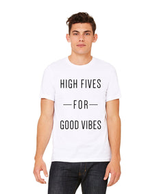High Fives for Good Vibes T-shirt
